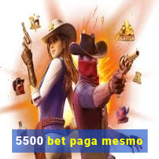 5500 bet paga mesmo